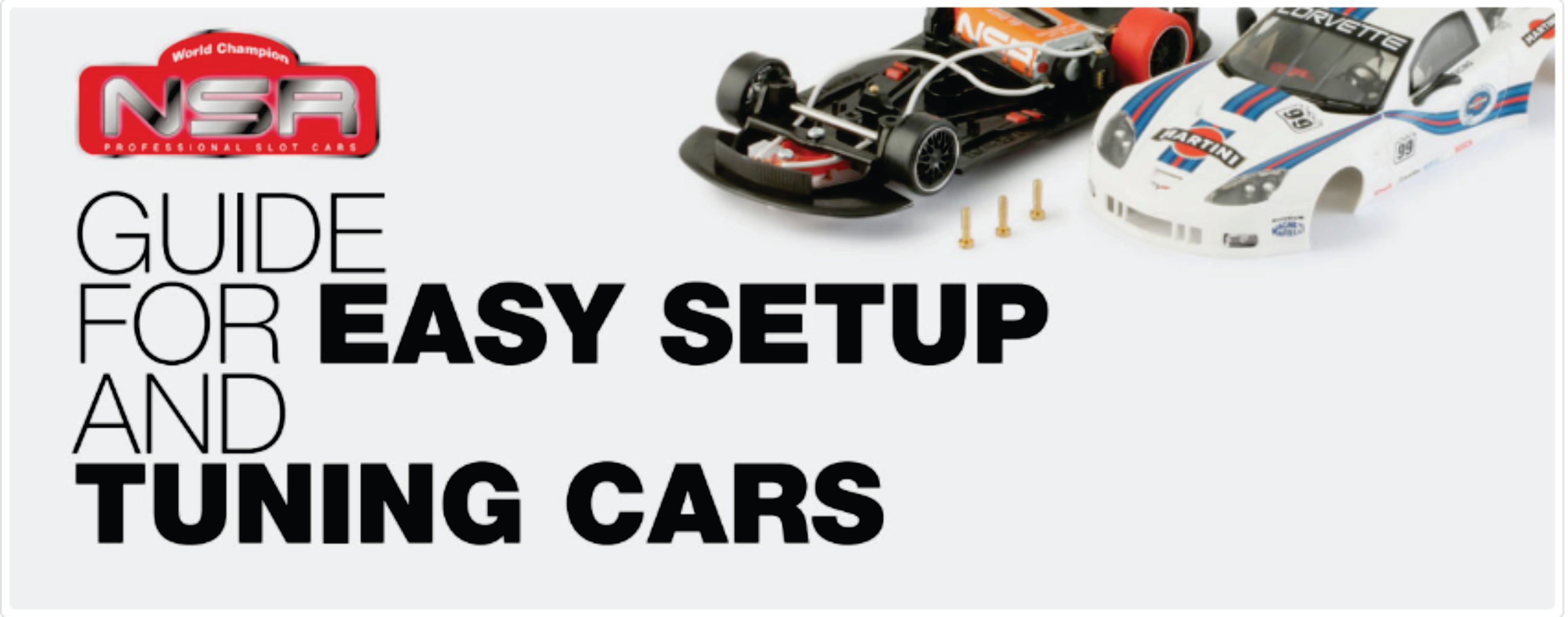 NSR Easy Setup and Tuning Guide for 1/32 scale slot cars