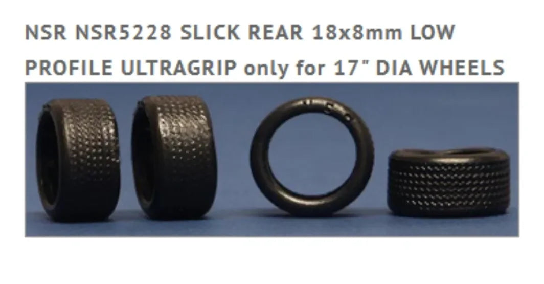 Tires – NSR 5228 SLICK REAR 18x8mm LOW PROFILE ULTRAGRIP for 17" DIA WHEELS 4pcs